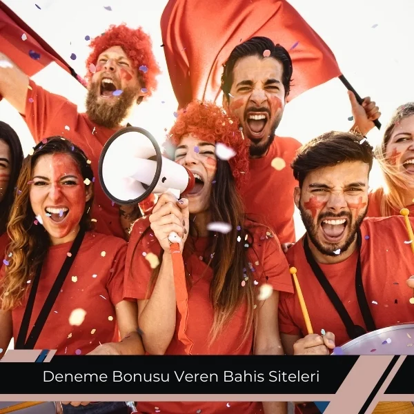Deneme Bonusu Veren Bahis Siteleri