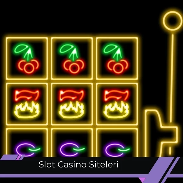 Slot Casino Siteleri